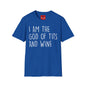 Graphic T-Shirt — "I Am the God of Tits and Wine" Funny Slogan Tee for Wine Lovers & Bachelorette Gifts