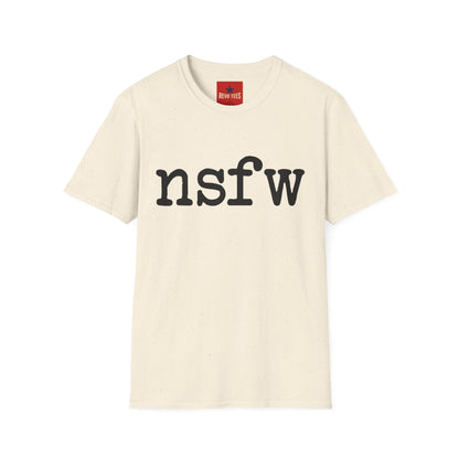 NSFW Graphic Tee — Bold Minimalist Statement Shirt