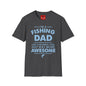 I’m a Fishing Dad T-Shirt — Funny Father’s Day Gift for Anglers