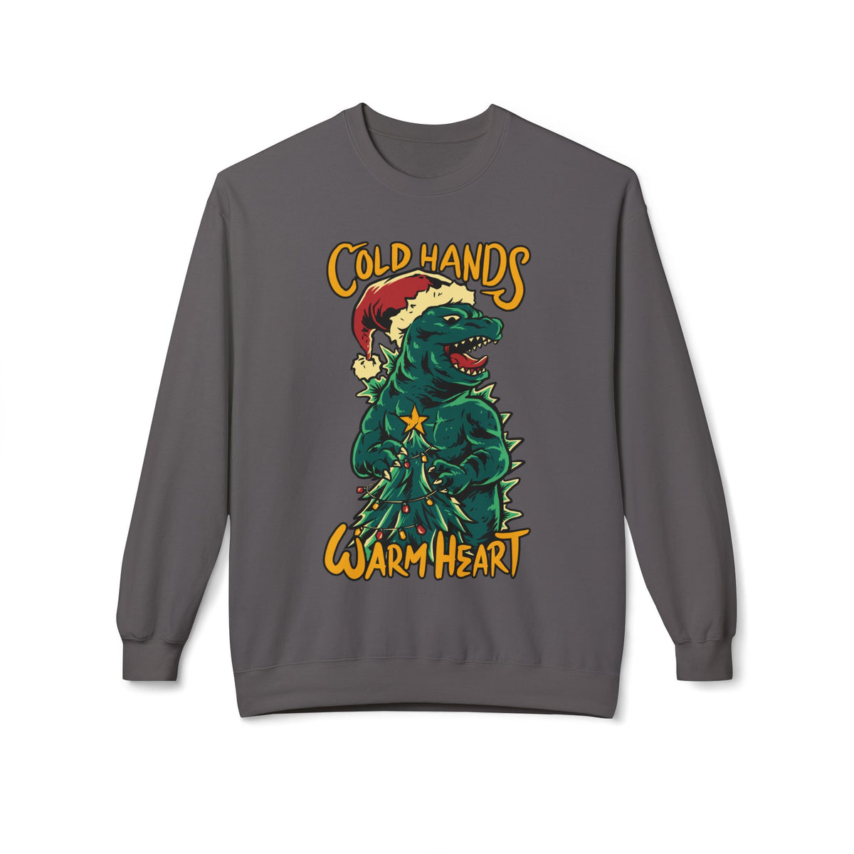Christmas Godzilla - "Cold Hands Warm Heart" Holiday Crewneck Sweatshirt