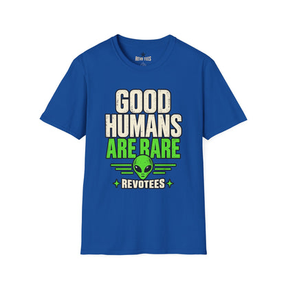 REVOTEES Good Humans Are Rare Alien T-Shirt