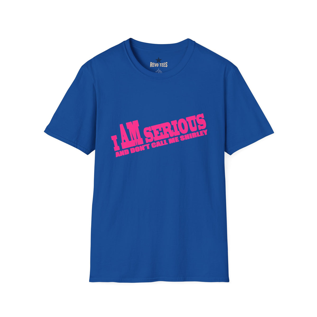 Revotees Serious Shirley I Am Serious and Dont Call Me Shirley Graphic T-Shirt - alternate view 9