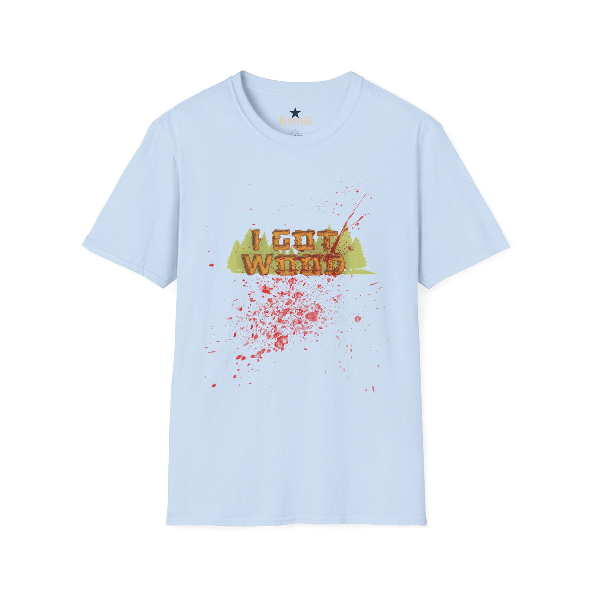 Revotees I Got Wood Funny Lumberjack Camping Outdoors Carpenter Gift T-Shirt - alternate view 7