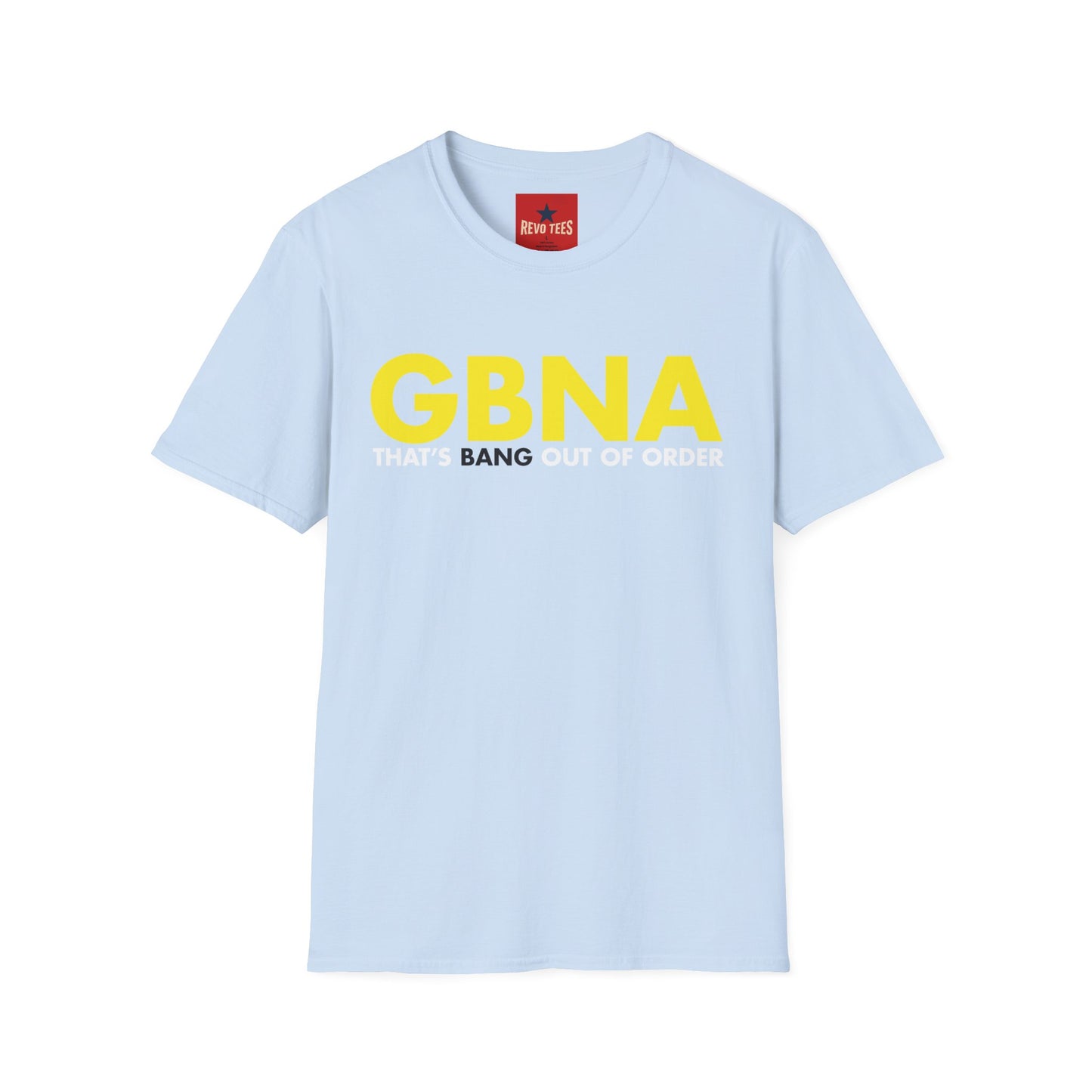 T-Shirt — GBNA “That’s Bang Out of Order” Retro Bold Graphic Tee