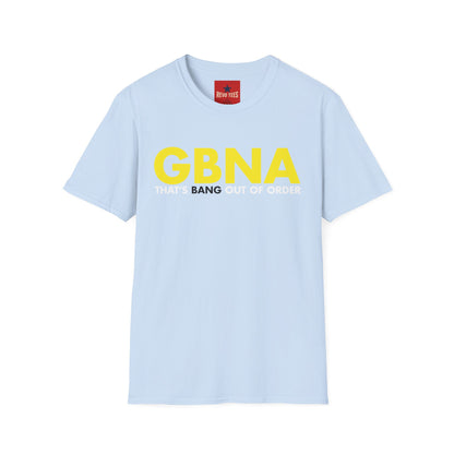 T-Shirt — GBNA “That’s Bang Out of Order” Retro Bold Graphic Tee