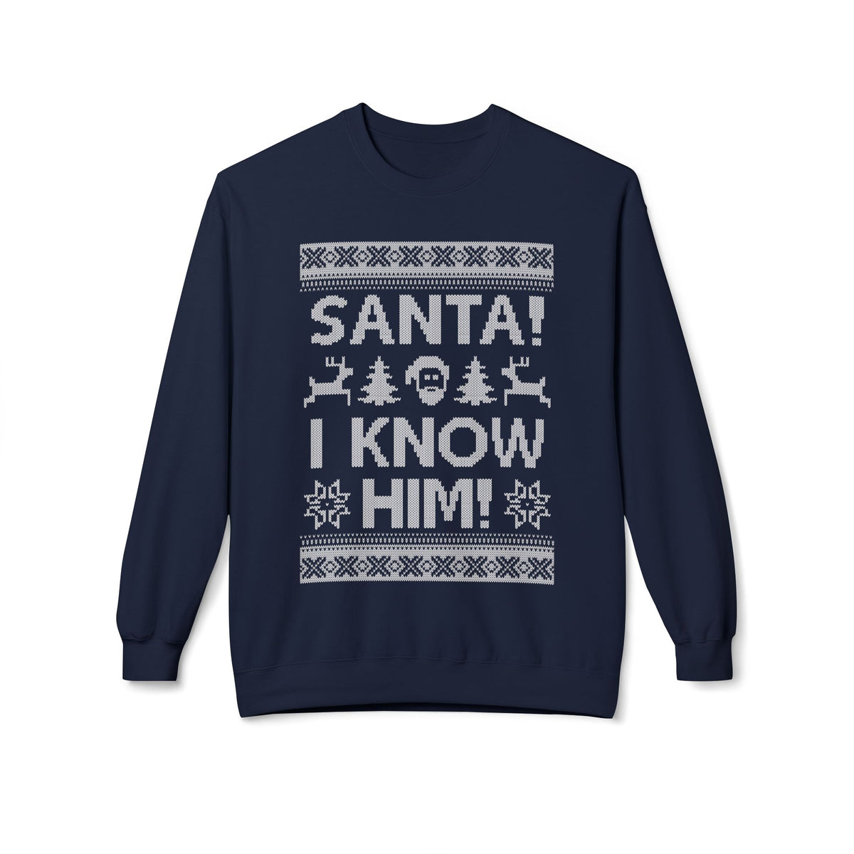 Elf Movie "Santa! I Know Him!" Holiday Ugly Sweater Design Crewneck Sweatshirt —