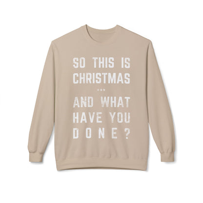 Christmas Sweatshirt - "So This Is Christmas... And What Have You Done?" Vintage Lyric Crewneck
