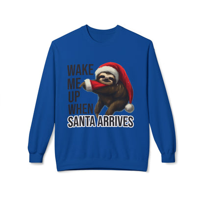Sloth Santa Sweatshirt — "Wake Me Up When Santa Arrives" Holiday Crewneck
