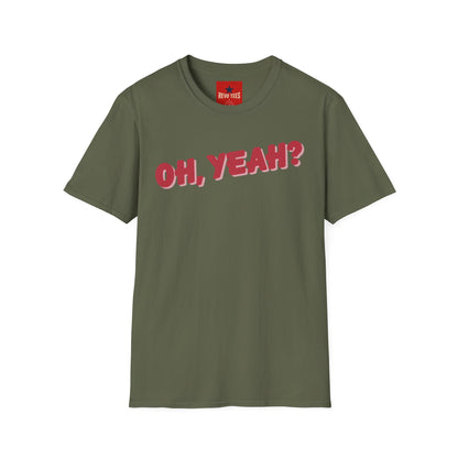 As Worn By - Jeff Back 'Oh Yeah?' - Unisex Softstyle T-Shirt