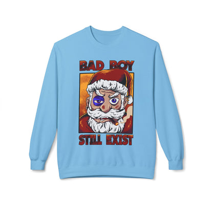 Bad Boy Santa — 'Bad Boy Still Exist' Christmas Crewneck Sweatshirt