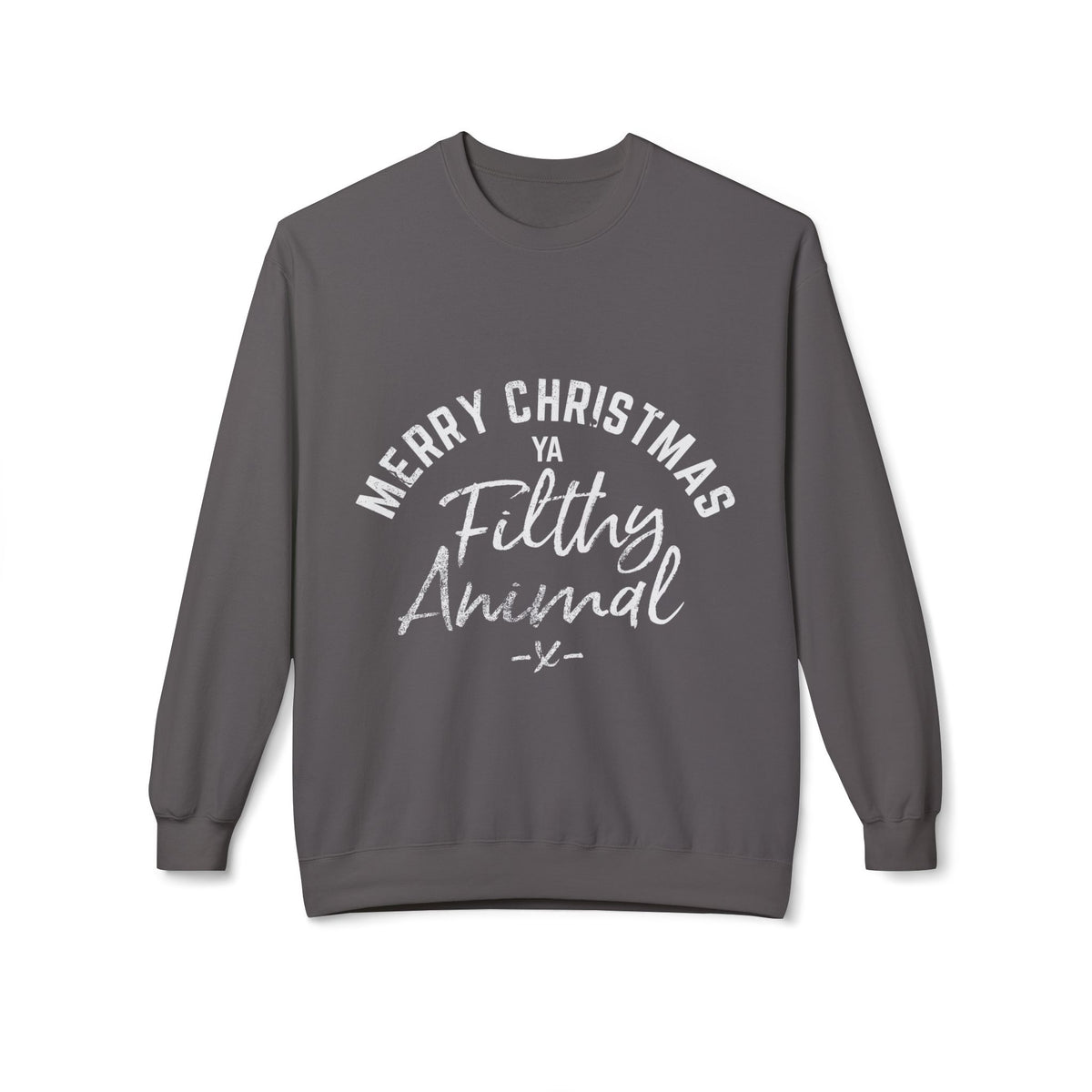 Merry Christmas Ya Filthy Animal Crewneck Sweatshirt