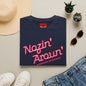 Nozin' Aroun' T‑Shirt — Retro Pink Script Casual Tee