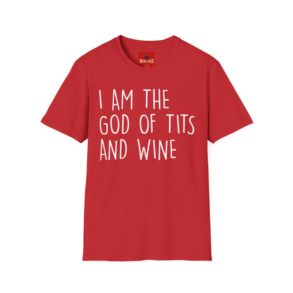 Graphic T-Shirt — "I Am the God of Tits and Wine" Funny Slogan Tee for Wine Lovers & Bachelorette Gifts