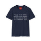 Would It Be Terribly Rude T-Shirt — Funny Sarcastic Quote Tee