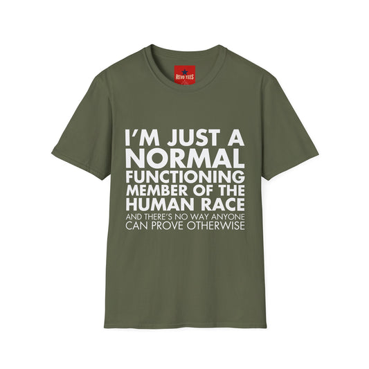 I'm Just Normal - Unisex Softstyle T-Shirt