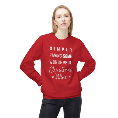 Christmas Wine Sweatshirt - "Simply Having Some Wonderful Christmas Wine" Holiday Crewneck