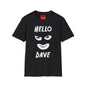 Hello Dave T-Shirt — Black Graphic Tee with Eyes & Smile