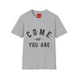 Come As You Are T-Shirt — Casual Vintage Lettering Tee