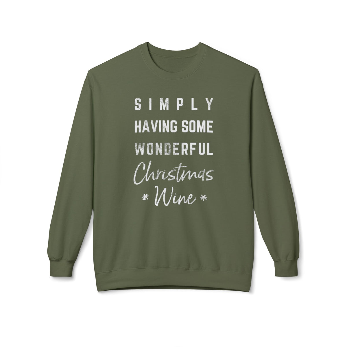 Christmas Wine Sweatshirt - "Simply Having Some Wonderful Christmas Wine" Holiday Crewneck