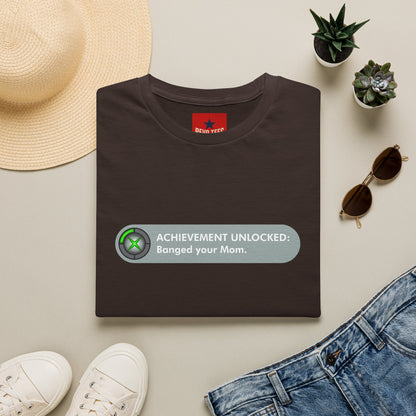T-Shirt — "Achievement Unlocked: Banged Your Mom" Gamer Humor Tee