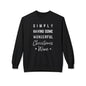 Christmas Wine Sweatshirt - "Simply Having Some Wonderful Christmas Wine" Holiday Crewneck