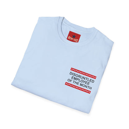 Disgruntled Employee of the Month T-Shirt