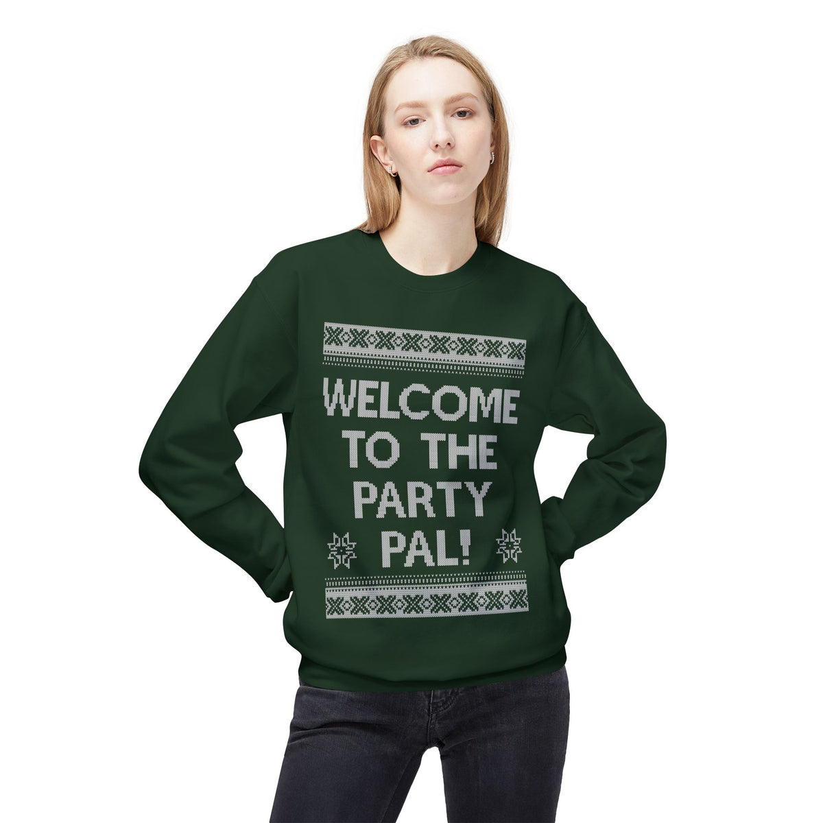 "Welcome to the Party Pal!" Holiday Ugly Sweater Design Crewneck Sweatshirt