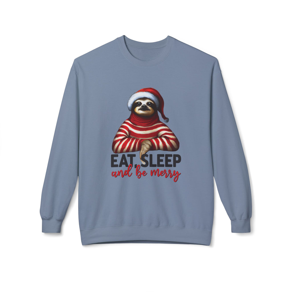 Christmas Sloth Sweatshirt – "Eat Sleep and Be Merry" Cozy Holiday Crewneck
