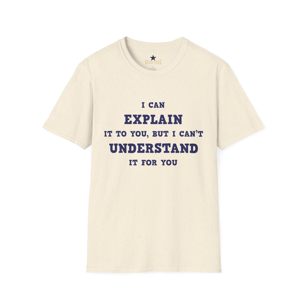 Revotees I Can Explain Unisex Softstyle T-Shirt