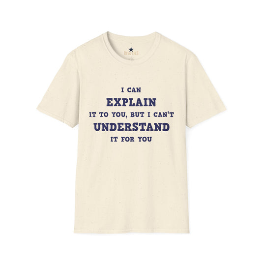 Revotees I Can Explain Unisex Softstyle T-Shirt