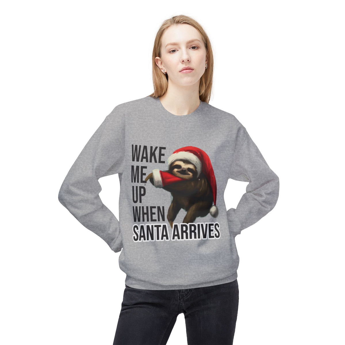 Sloth Santa Sweatshirt — "Wake Me Up When Santa Arrives" Holiday Crewneck