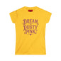 Dream in Dusty Pink Tee — Women's Vintage Script Graphic Shirt