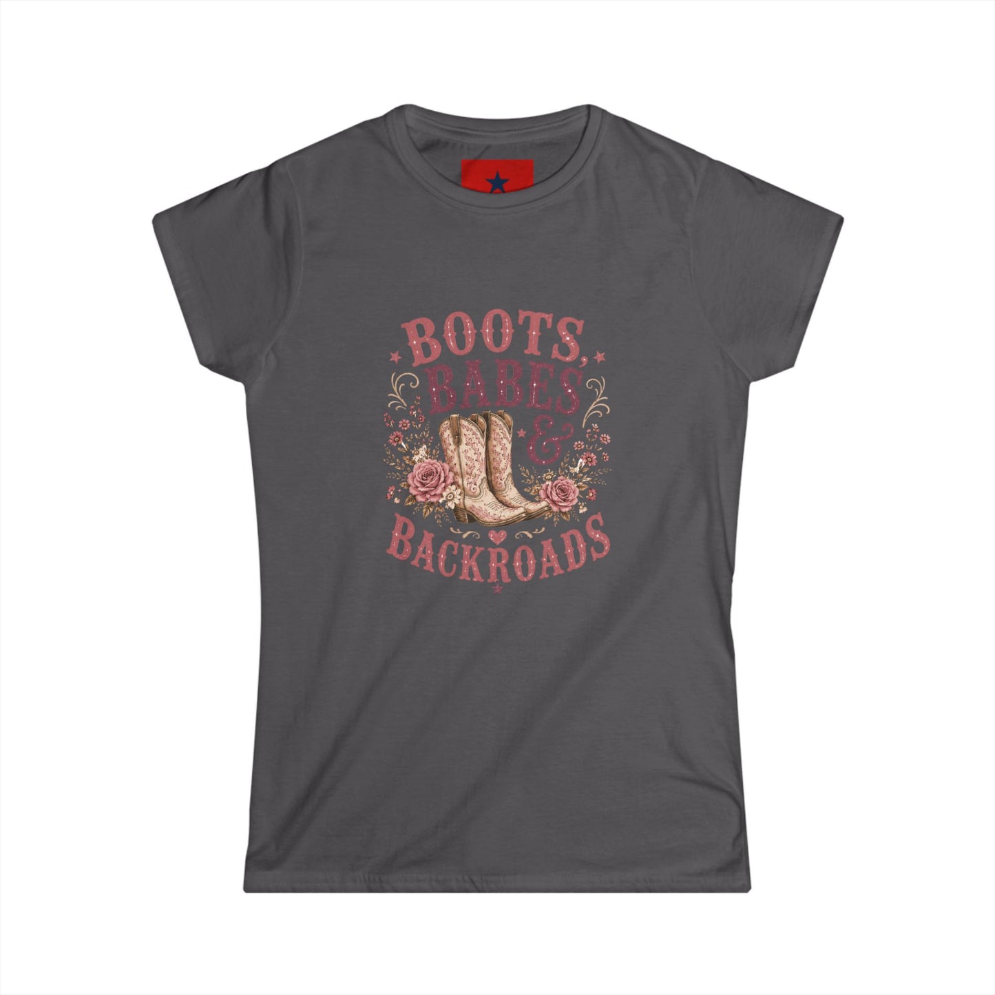 Boots, Babes & Backroads Women's Tee — Floral Cowboy Western Graphic Shirt