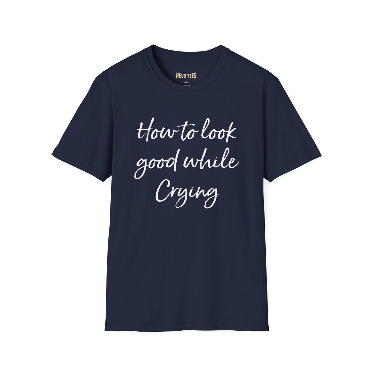 Revotees How to Look Good While Crying Unisex Softstyle T-Shirt - alternate view 6