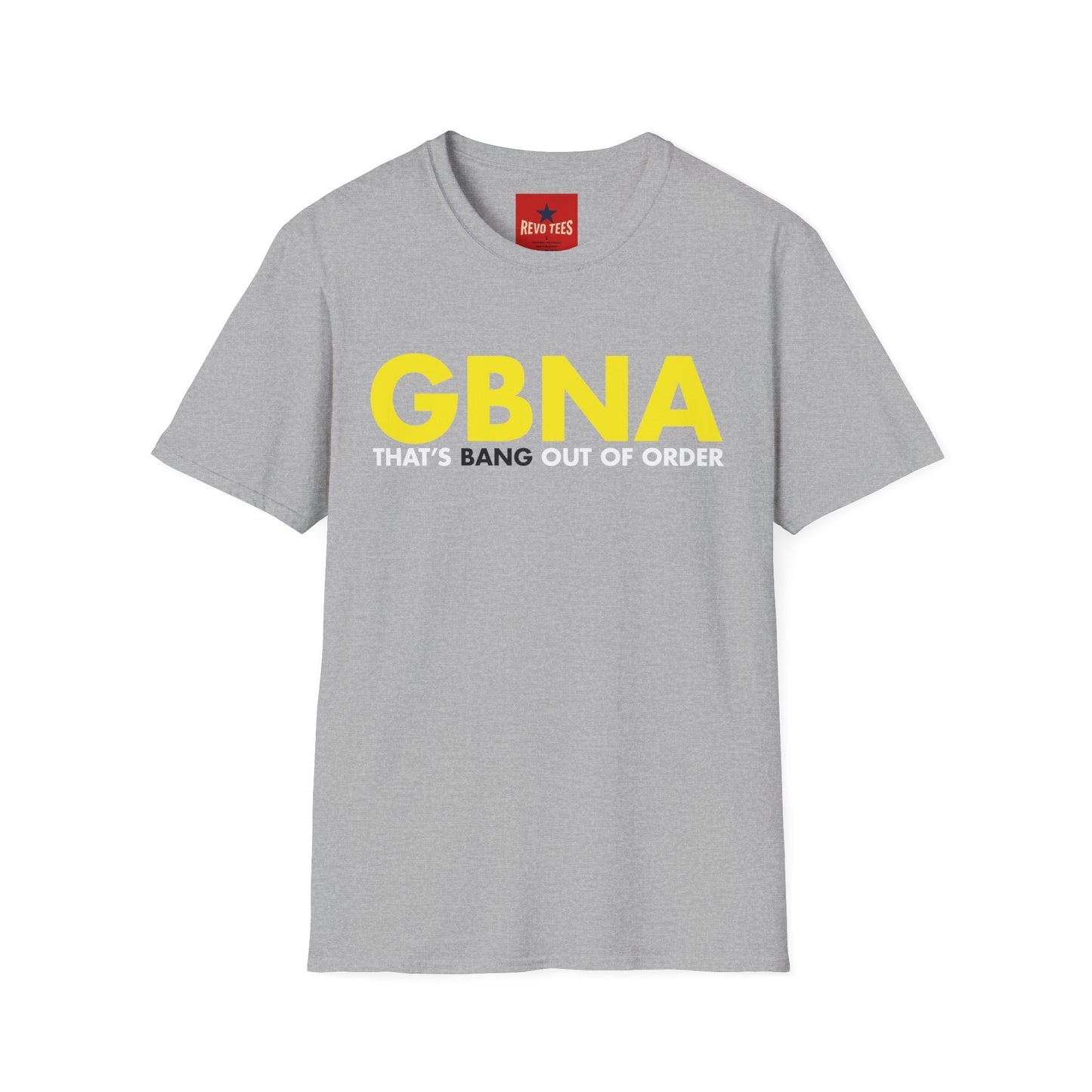 T-Shirt — GBNA “That’s Bang Out of Order” Retro Bold Graphic Tee