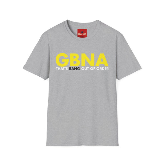 T-Shirt — GBNA “That’s Bang Out of Order” Retro Bold Graphic Tee