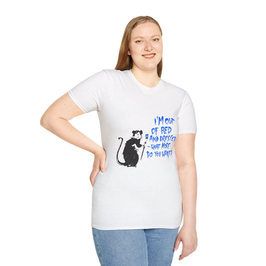 Banksy T-Shirt — 'I’m Out of Bed and Dressed, What More Do You Want?' Rat Graphic Tee