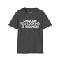 Revotees Funny Graphic What Are You Looking at Dicknose Novelty T-Shirt
