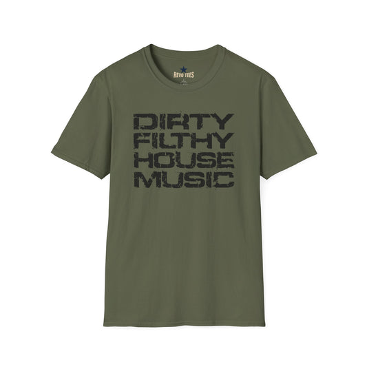 Revotees House Music Dirty Filthy House Music Graphic for Djs Edm Fans T-Shirt