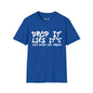 Revotees Dopr It Like Its Your Hopes Dreams Unisex Softstyle T-Shirt - alternate view 7