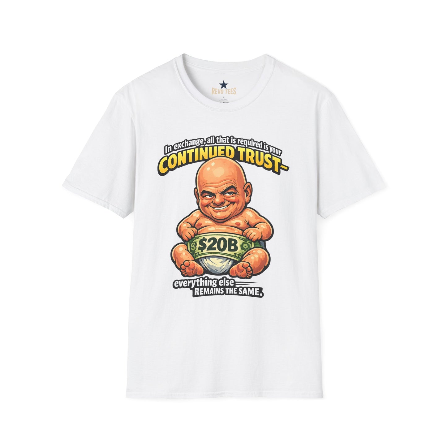 REVOTEES Infantino Quote — Funny Cartoon Billionaire 20B Trust Tee