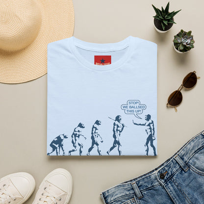 Evolution T-Shirt — Funny ‘Stop! We Ballsed This Up’ Evolution Graphic Tee