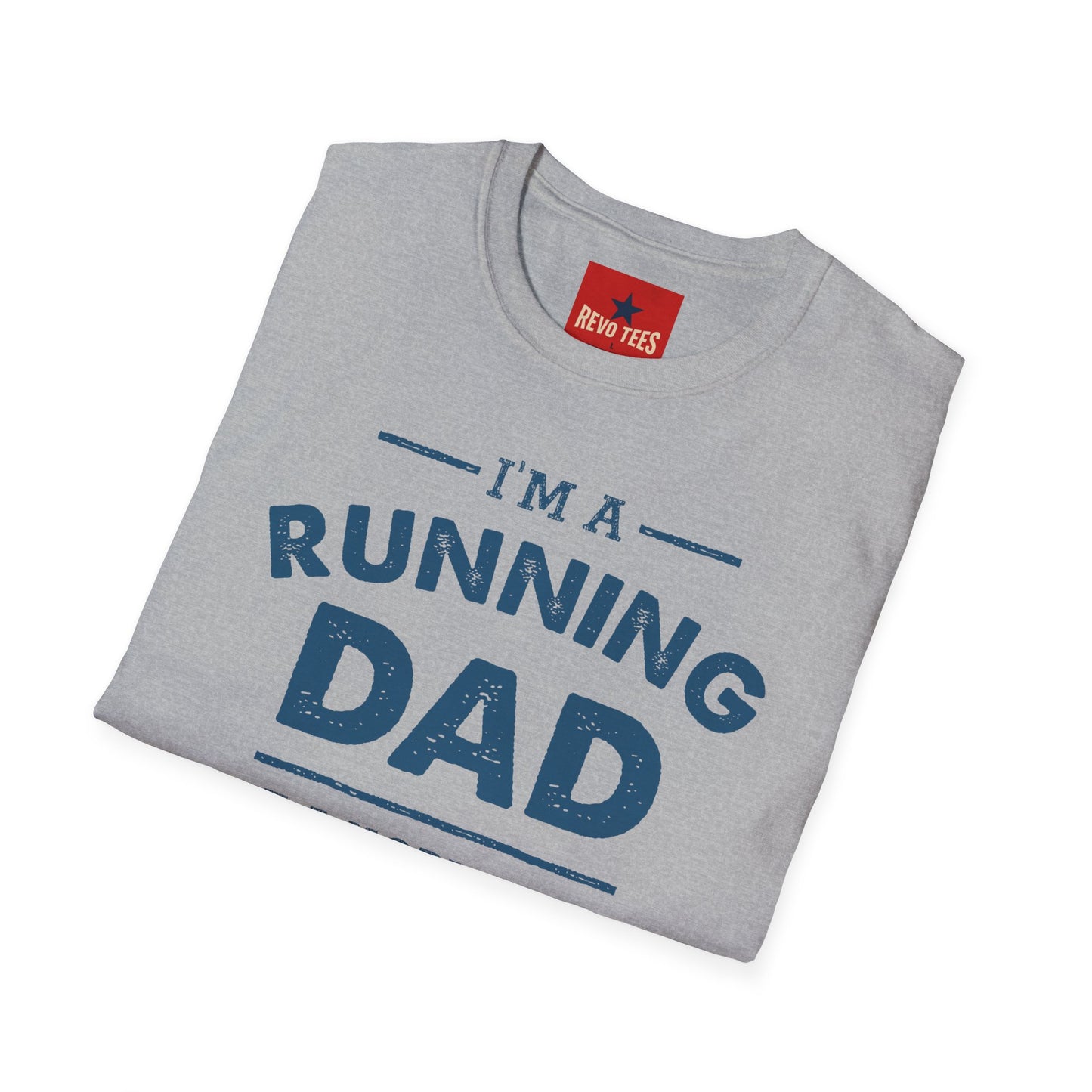 Running Dad T-Shirt — "I’m a Running Dad" Funny Athletic Father’s Tee