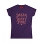 Dream in Dusty Pink Tee — Women's Vintage Script Graphic Shirt