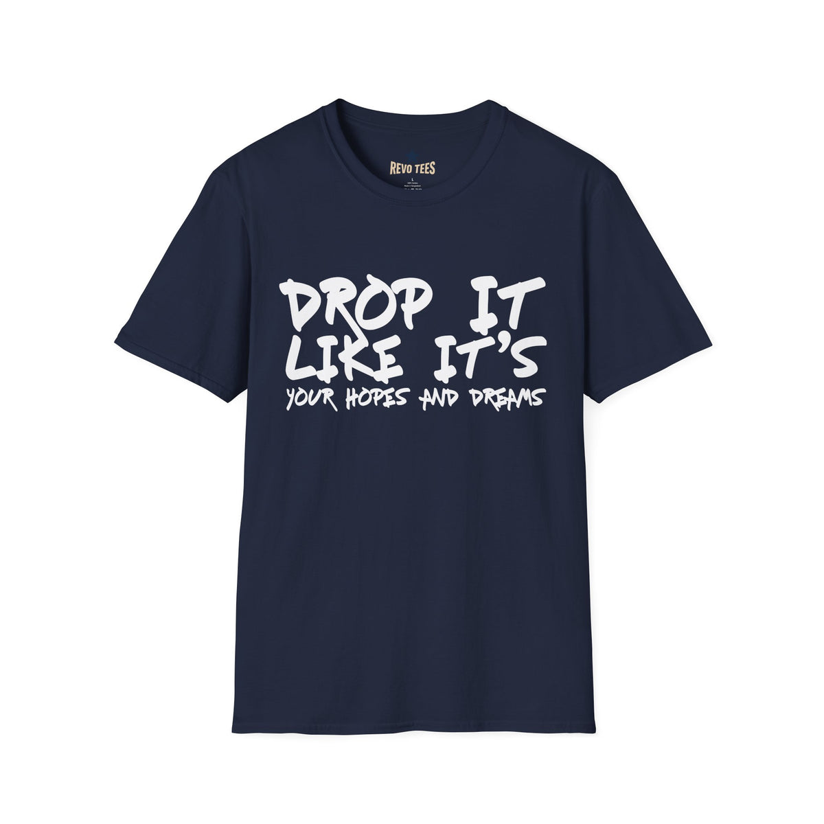 Revotees Dopr It Like Its Your Hopes Dreams Unisex Softstyle T-Shirt - alternate view 8