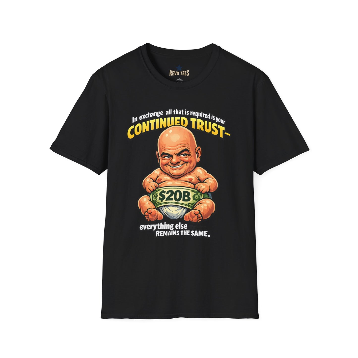 REVOTEES Infantino Quote — Funny Cartoon Billionaire 20B Trust Tee