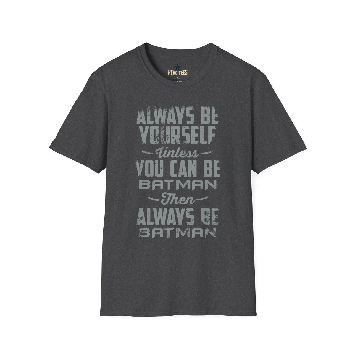 Revotees Always Be Yourself Unless You Can Be Batman Retro Graphic T-Shirt - alternate view 7