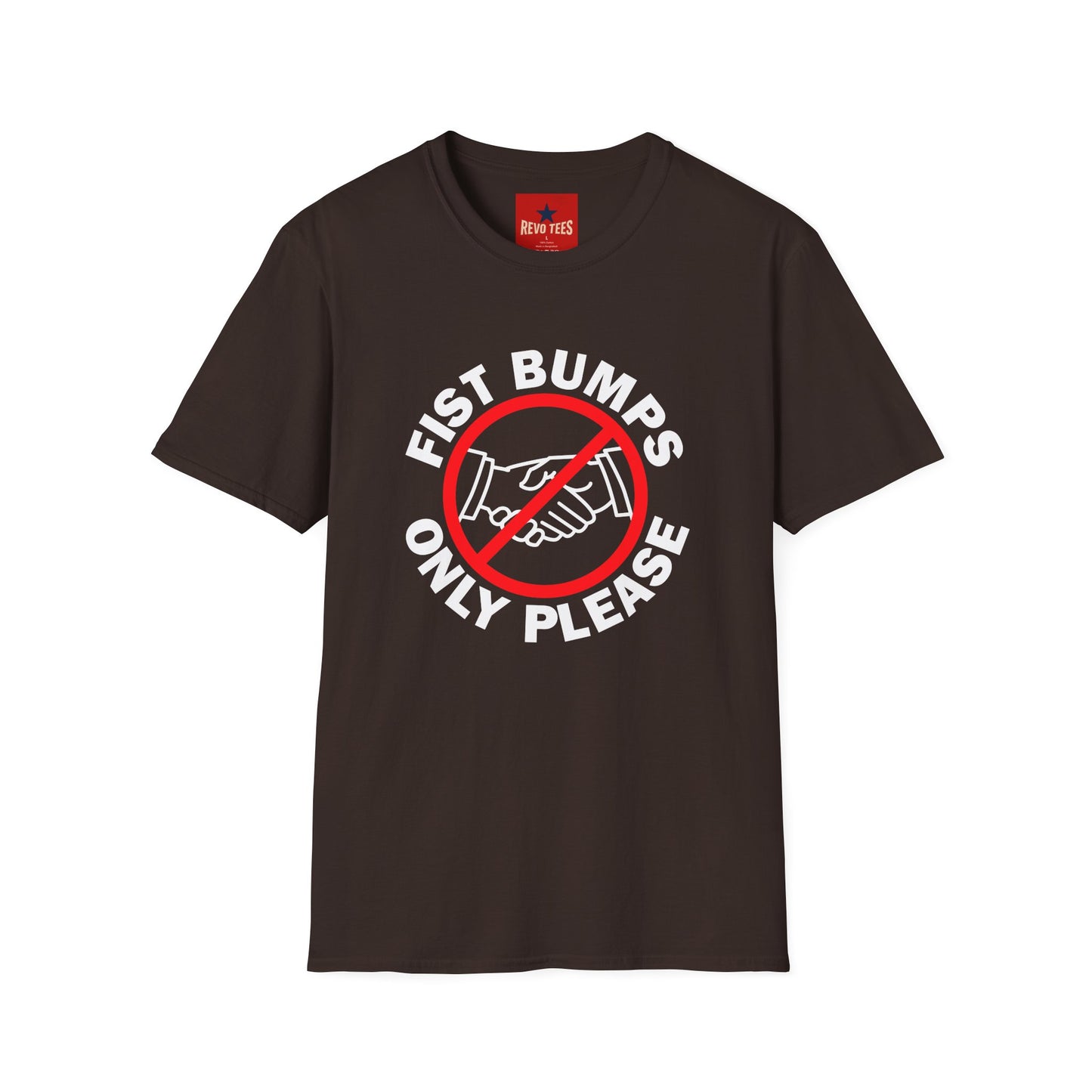 T-Shirt — “Fist Bumps Only Please” Graphic Tee