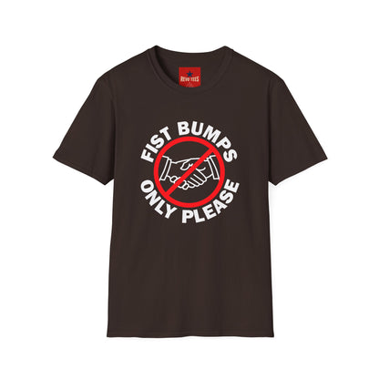 T-Shirt — “Fist Bumps Only Please” Graphic Tee