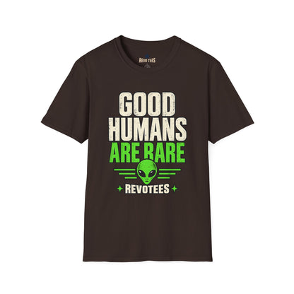 REVOTEES Good Humans Are Rare Alien T-Shirt